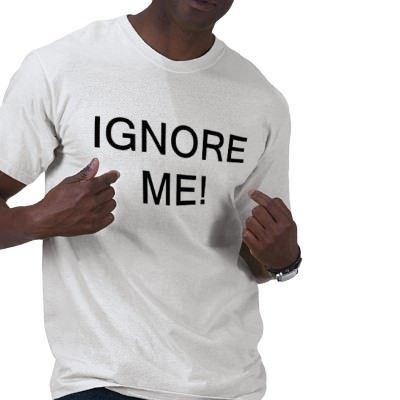 Ignore