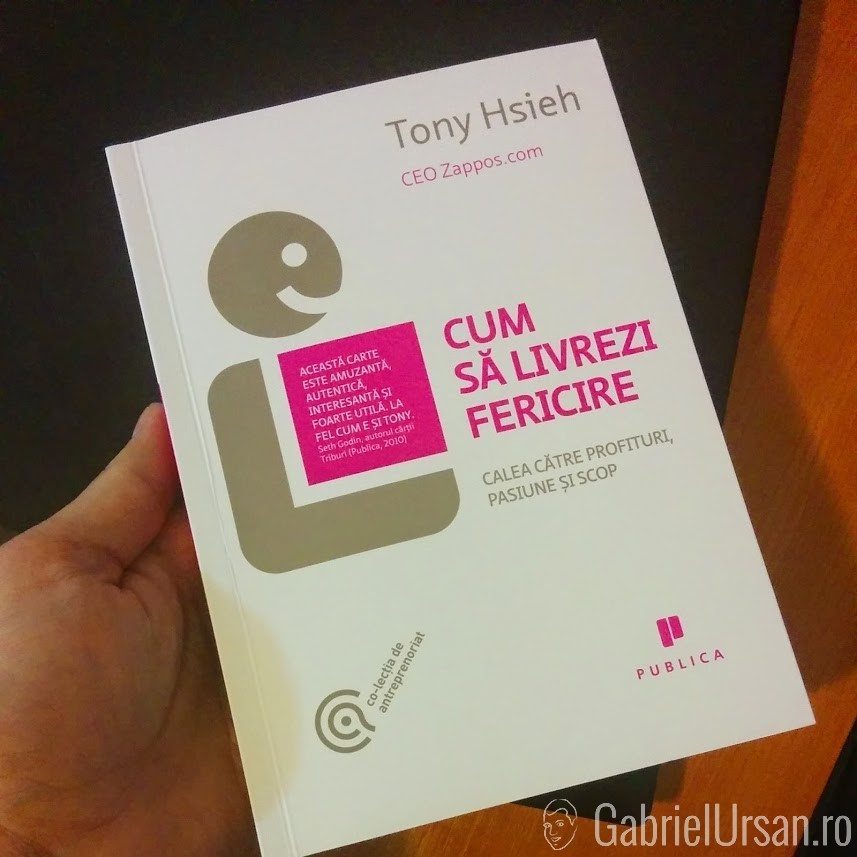 Carte Cum sa livrezi fericire de Tony Hsieh