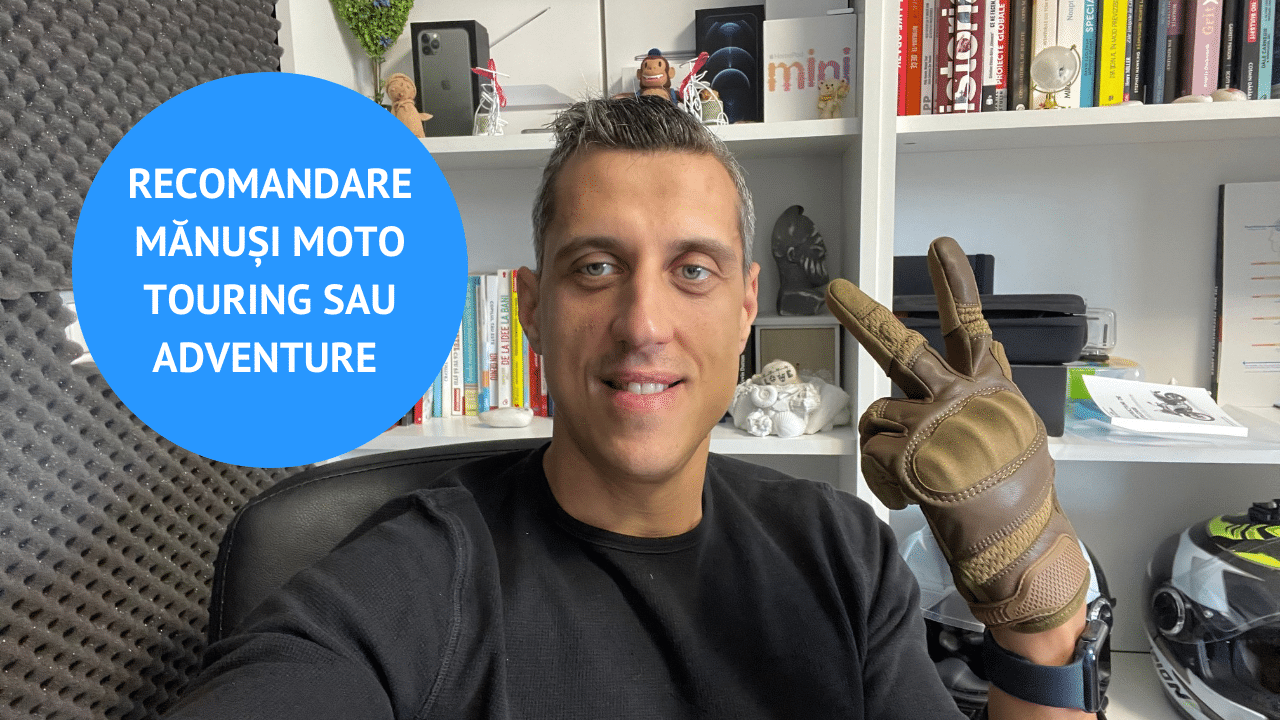 Recomandare manusi moto touring adventure