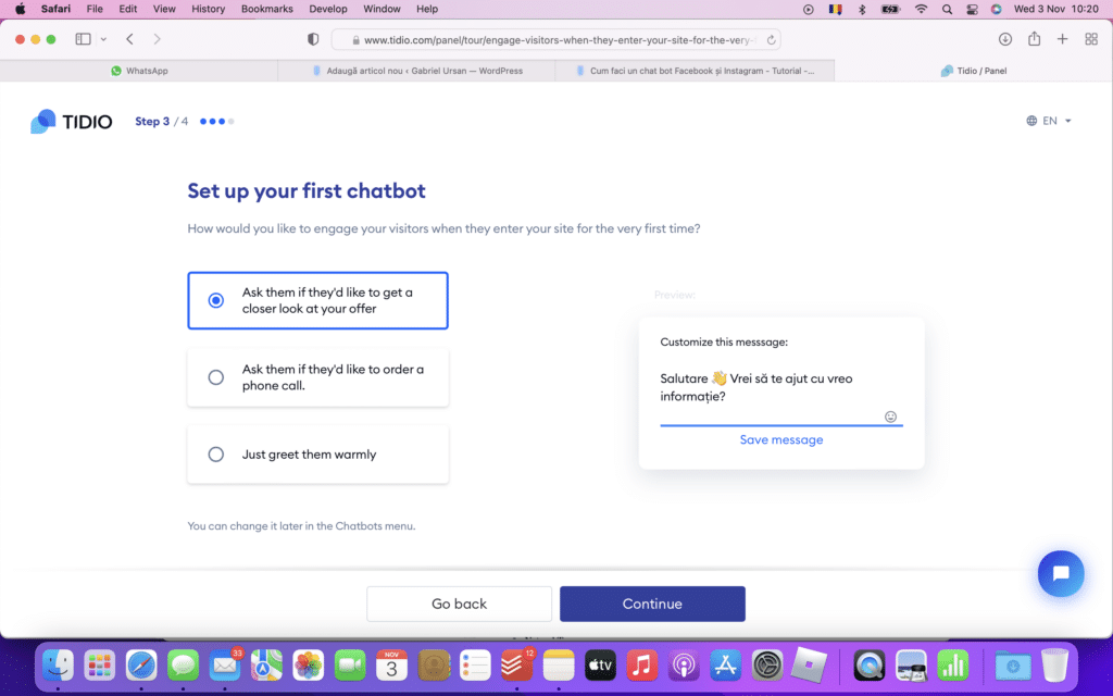 Personalizeaza mesajul de intampinare a chat bot-ului inainte de a merge mai departe (daca vrei)