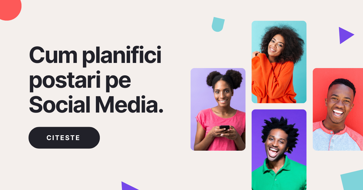 Cum planifici postari pe Social Media