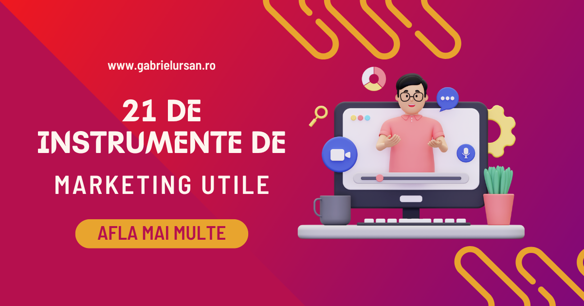 21 de instrumente de marketing bune
