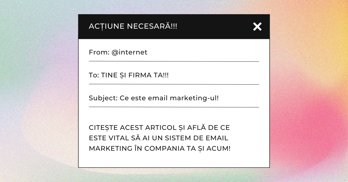 Ce este Email Marketing și de ce să-l folosești