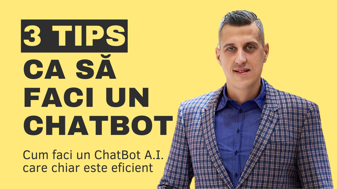 Cum faci un chatbot bun